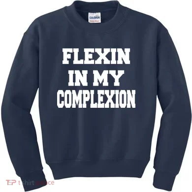 Flexin In My Complexion Kids Sweatshirt