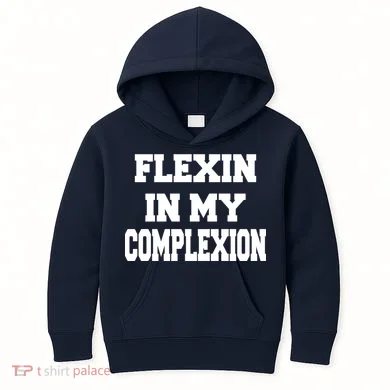 Flexin In My Complexion Kids Hoodie