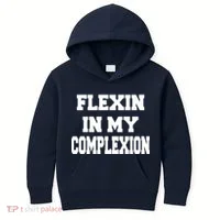 Flexin In My Complexion Kids Hoodie thumb 0