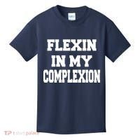 Flexin In My Complexion Kids T-Shirt thumb 0