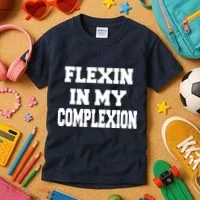 Flexin In My Complexion Kids T-Shirt thumb 3