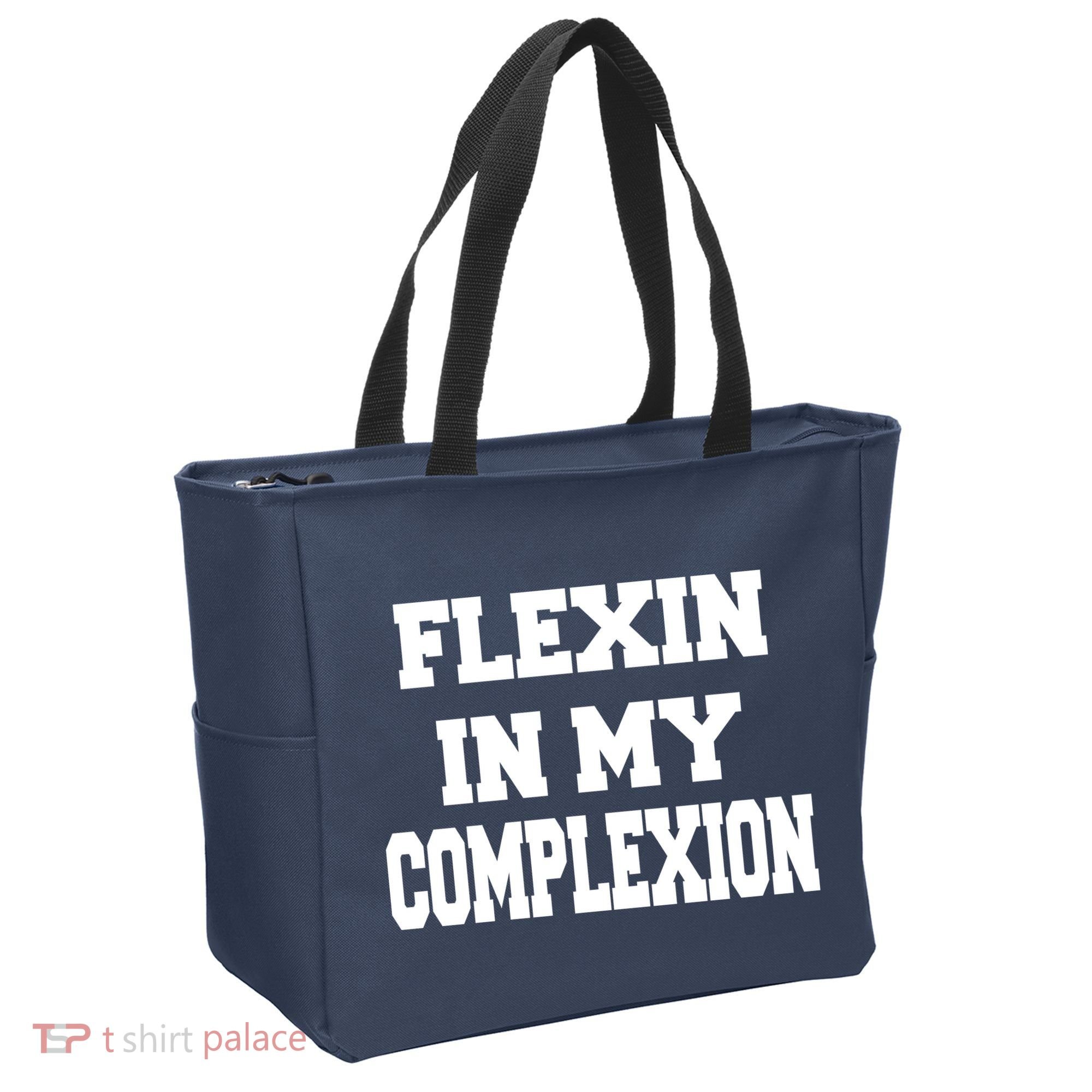 Flexin In My Complexion Tote Bag