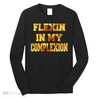 Flexin In My Complexion Gold Print Long Sleeve Shirt thumb 0