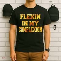 Flexin In My Complexion Gold Print T-Shirt thumb 6
