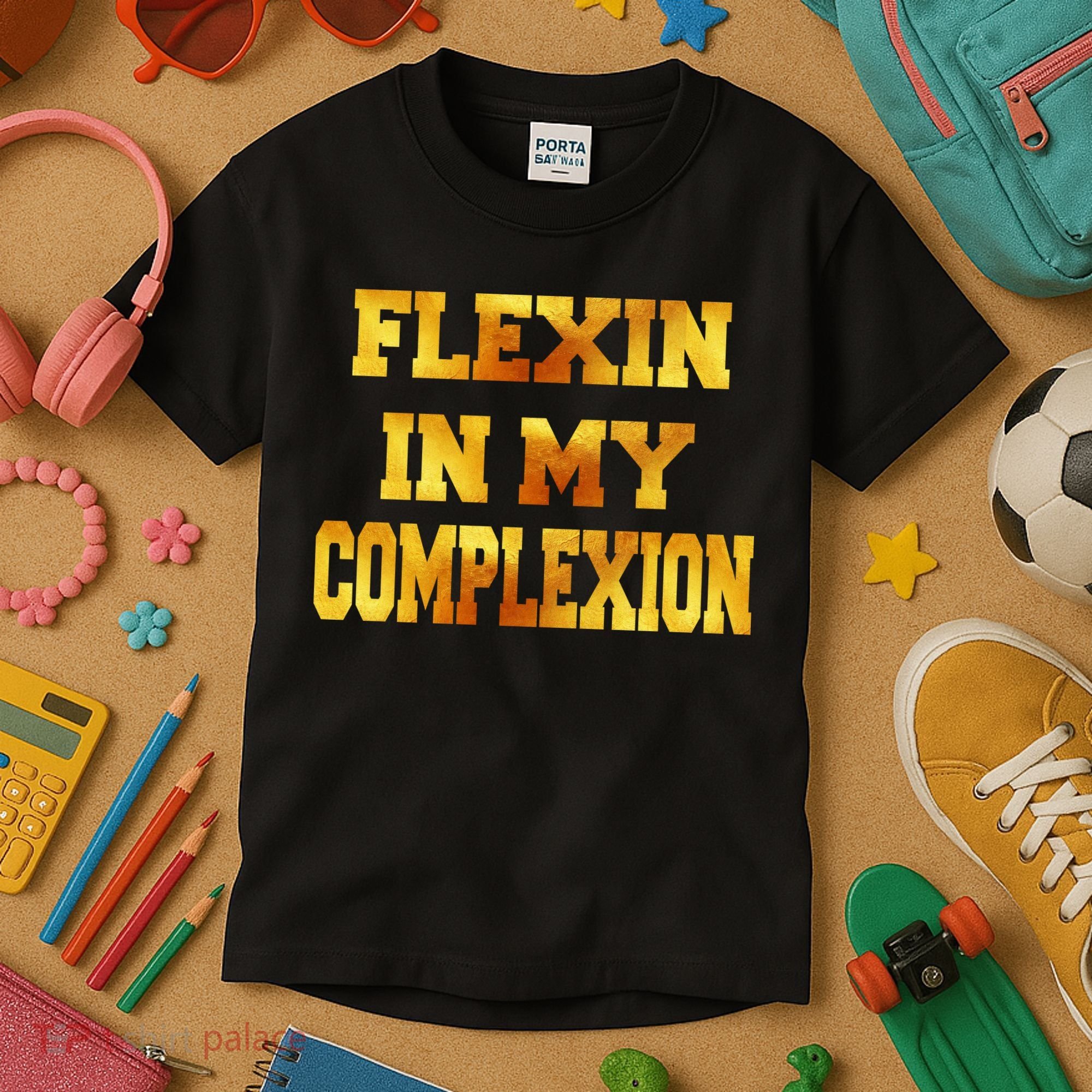 Flexin In My Complexion Gold Print Kids T-Shirt