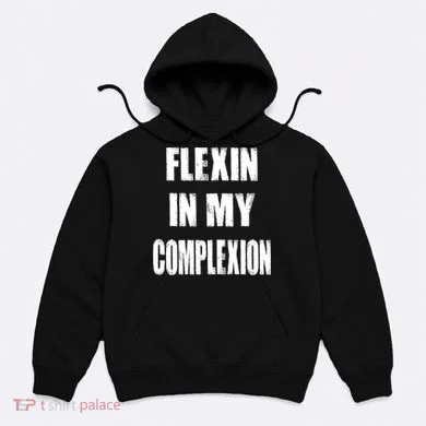 Flexin My Complexion Distressed Logo Hoodie