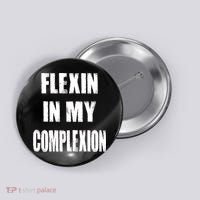Flexin My Complexion Distressed Logo Button thumb 0