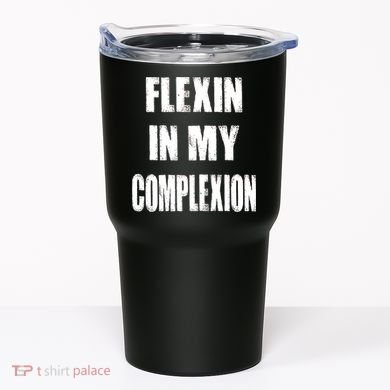 Flexin My Complexion Distressed Logo Tumbler
