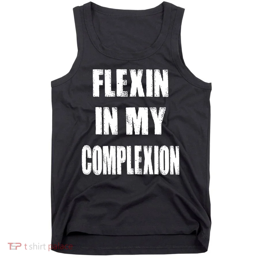 Flexin My Complexion Distressed Logo Tank Top
