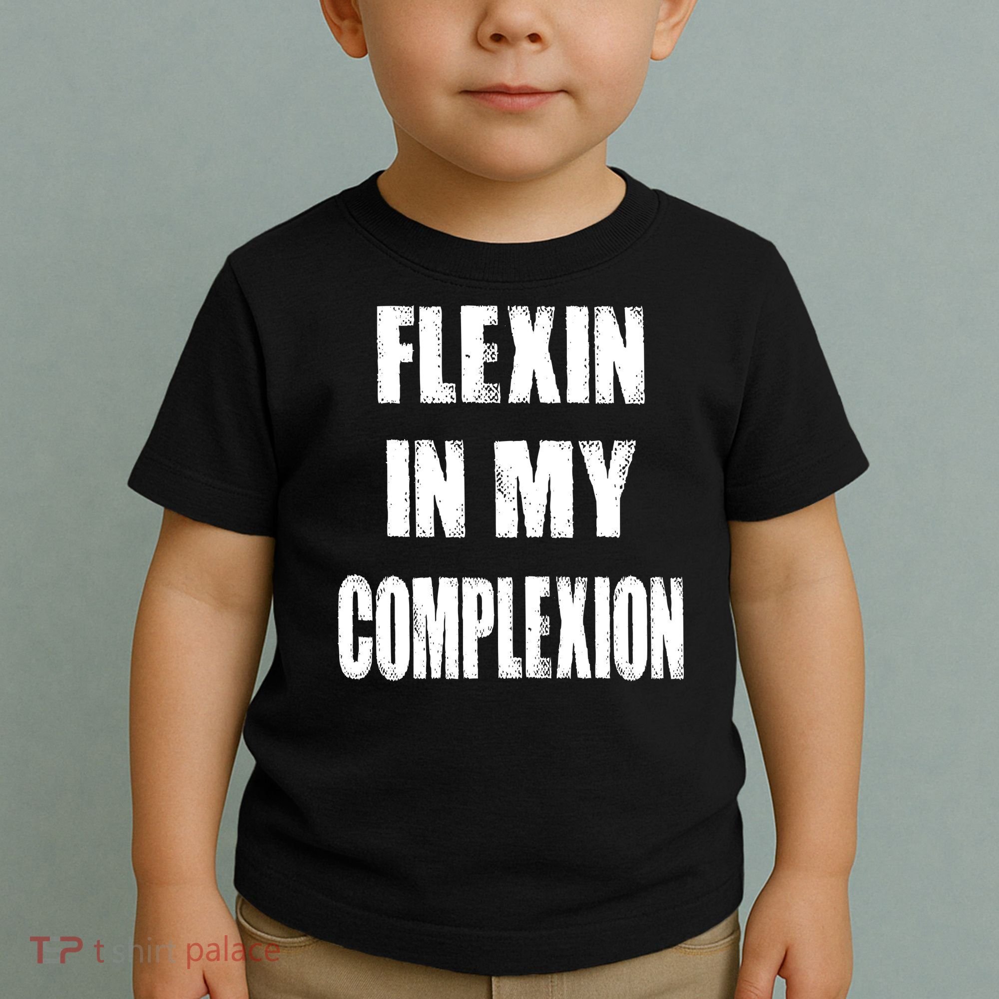 Flexin My Complexion Distressed Logo Toddler T-Shirt