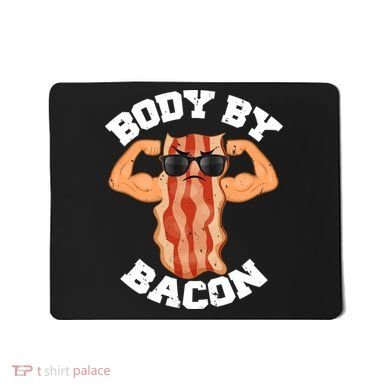 Flexing Body by Bacon Mousepad