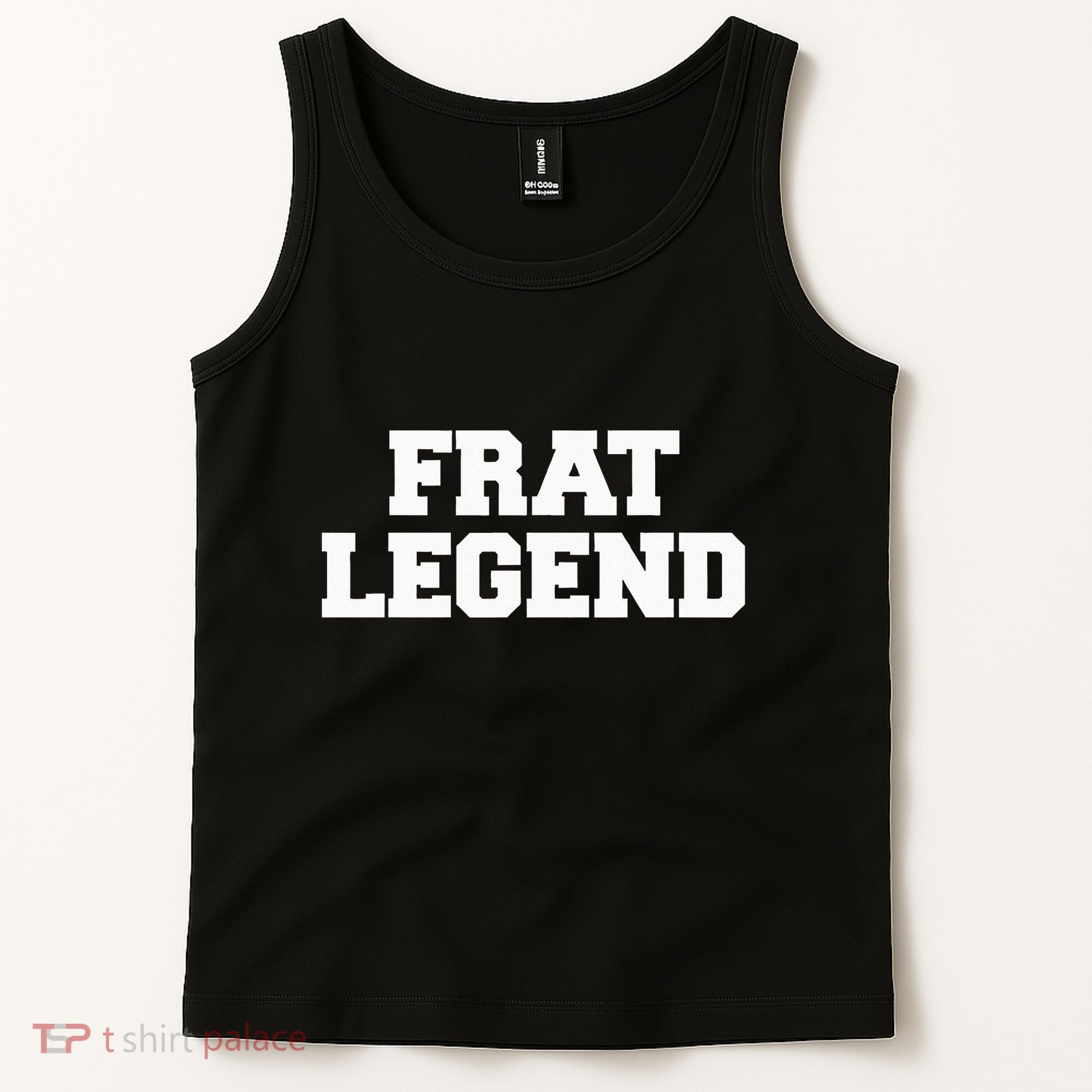 Frat Legend Funny Fraternity College Frat Party Greek Tank Top
