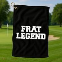 Frat Legend Funny Fraternity College Frat Party Greek Golf Towel thumb 1