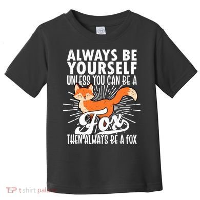 Fox Lover Funny Fox Forest Animals Cute Fox Fox Toddler T-Shirt