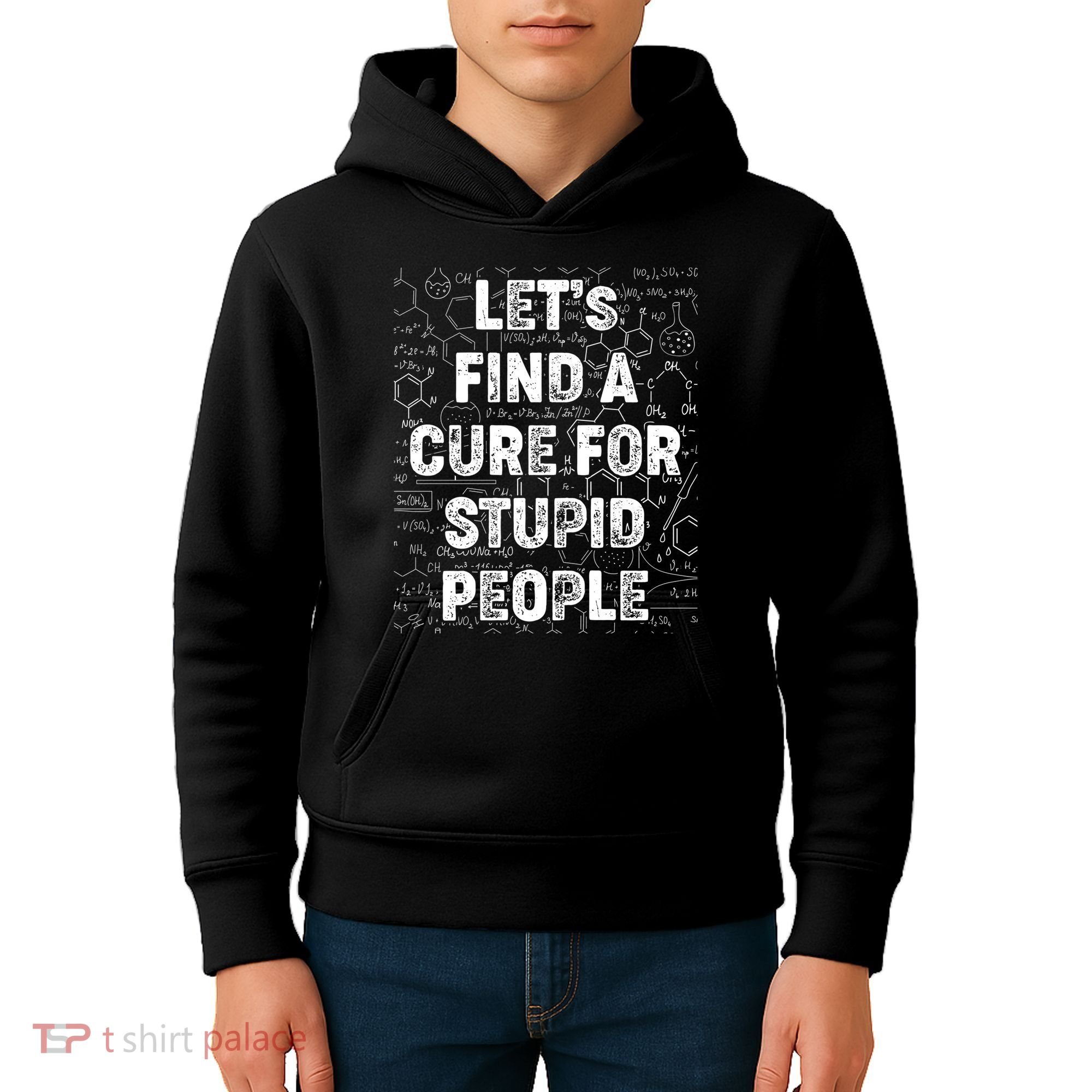 Funny Let's Find A Cure For Stupid People Kids Hoodie