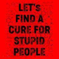 Funny Let's Find A Cure For Stupid People Santa Hat thumb 1
