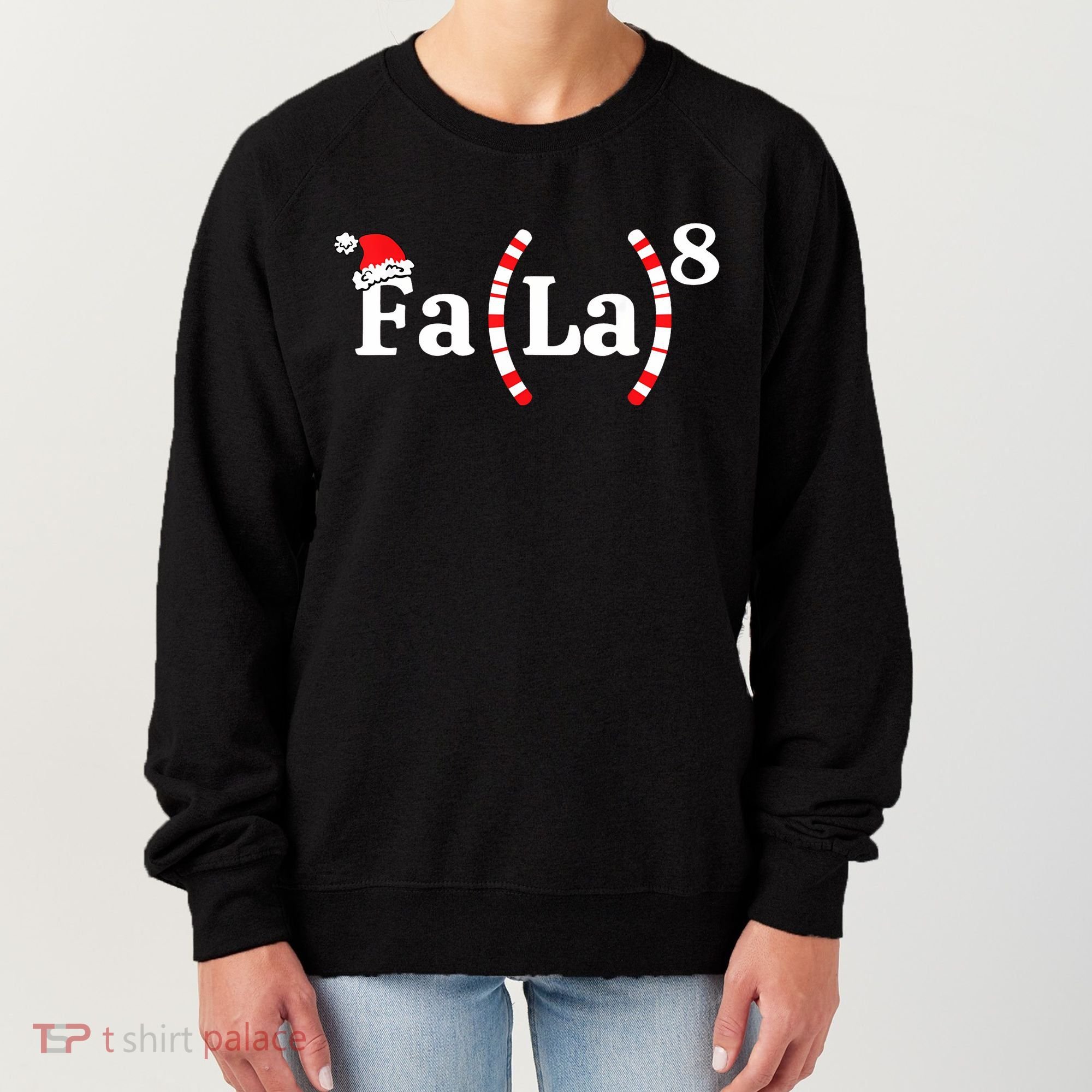 Fa (La)8 Funny Christmas Santa Fa La Math Teacher Student Women's Sweatshirt