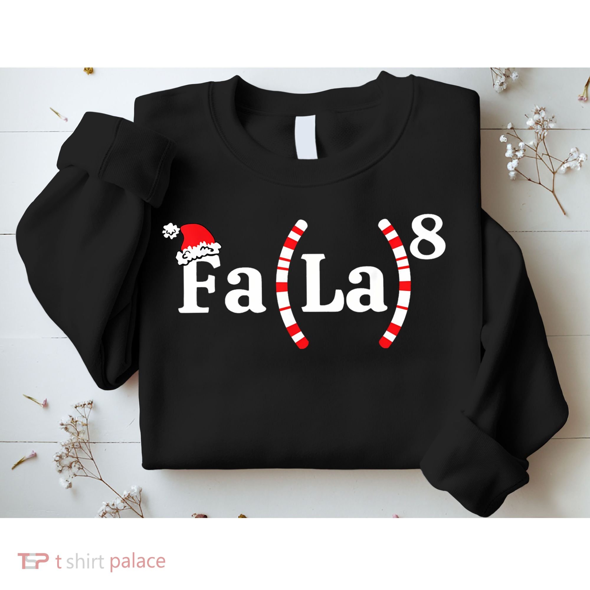 Fa (La)8 Funny Christmas Santa Fa La Math Teacher Student Sweatshirt