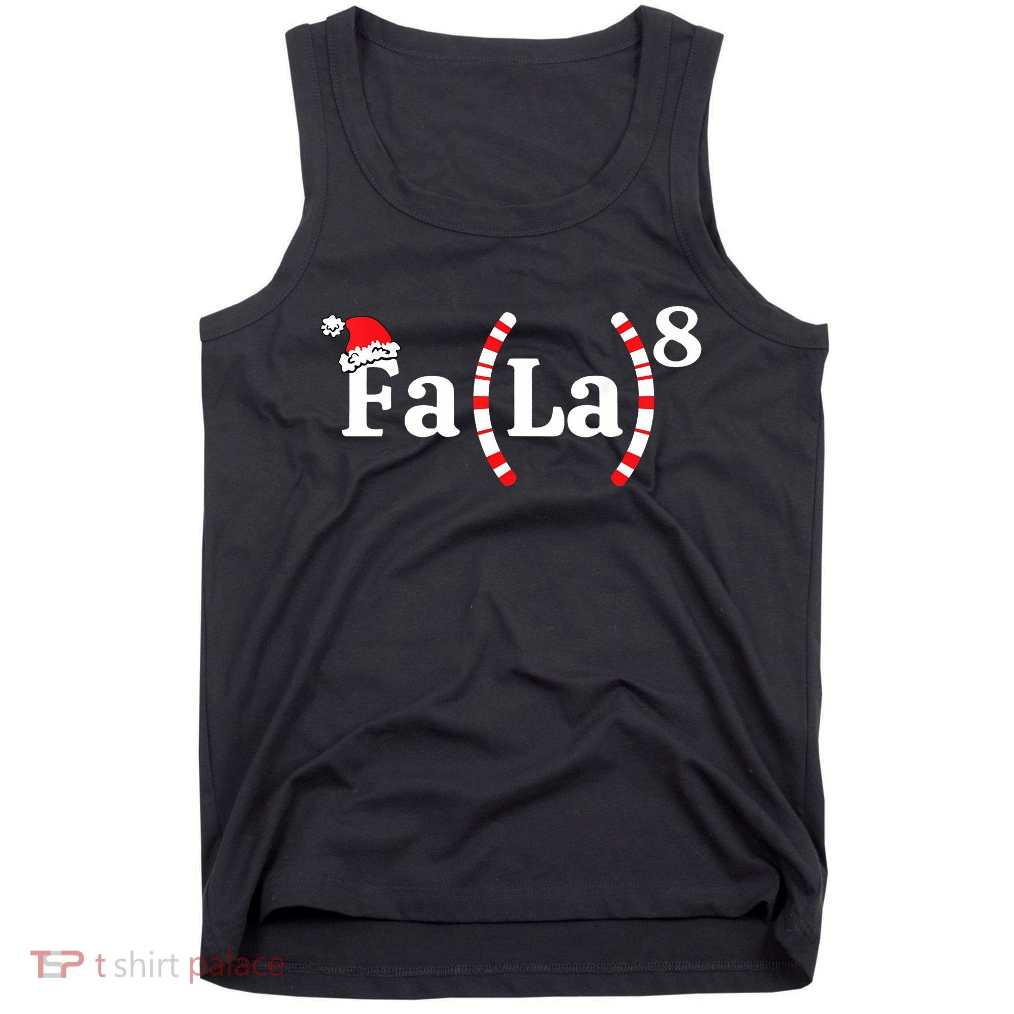 Fa (La)8 Funny Christmas Santa Fa La Math Teacher Student Tank Top