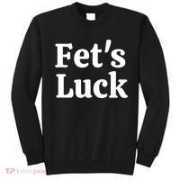 Fets Luck Fets Luck Cool Gift Blue Small Sweatshirt thumb 0