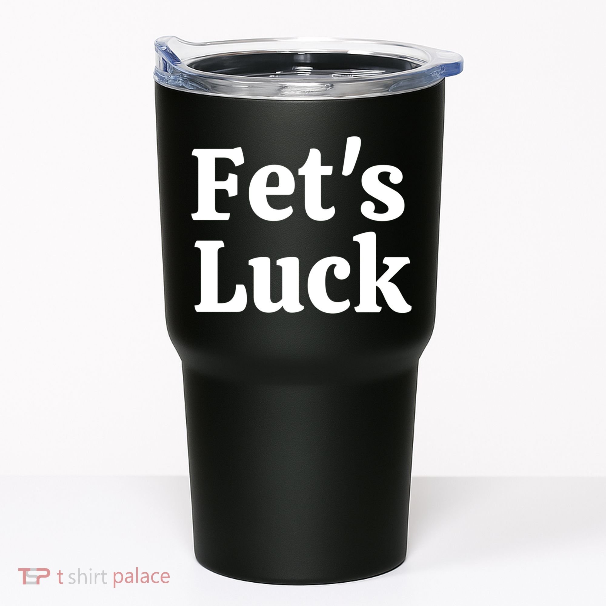 Fets Luck Fets Luck Cool Gift Blue Small Tumbler