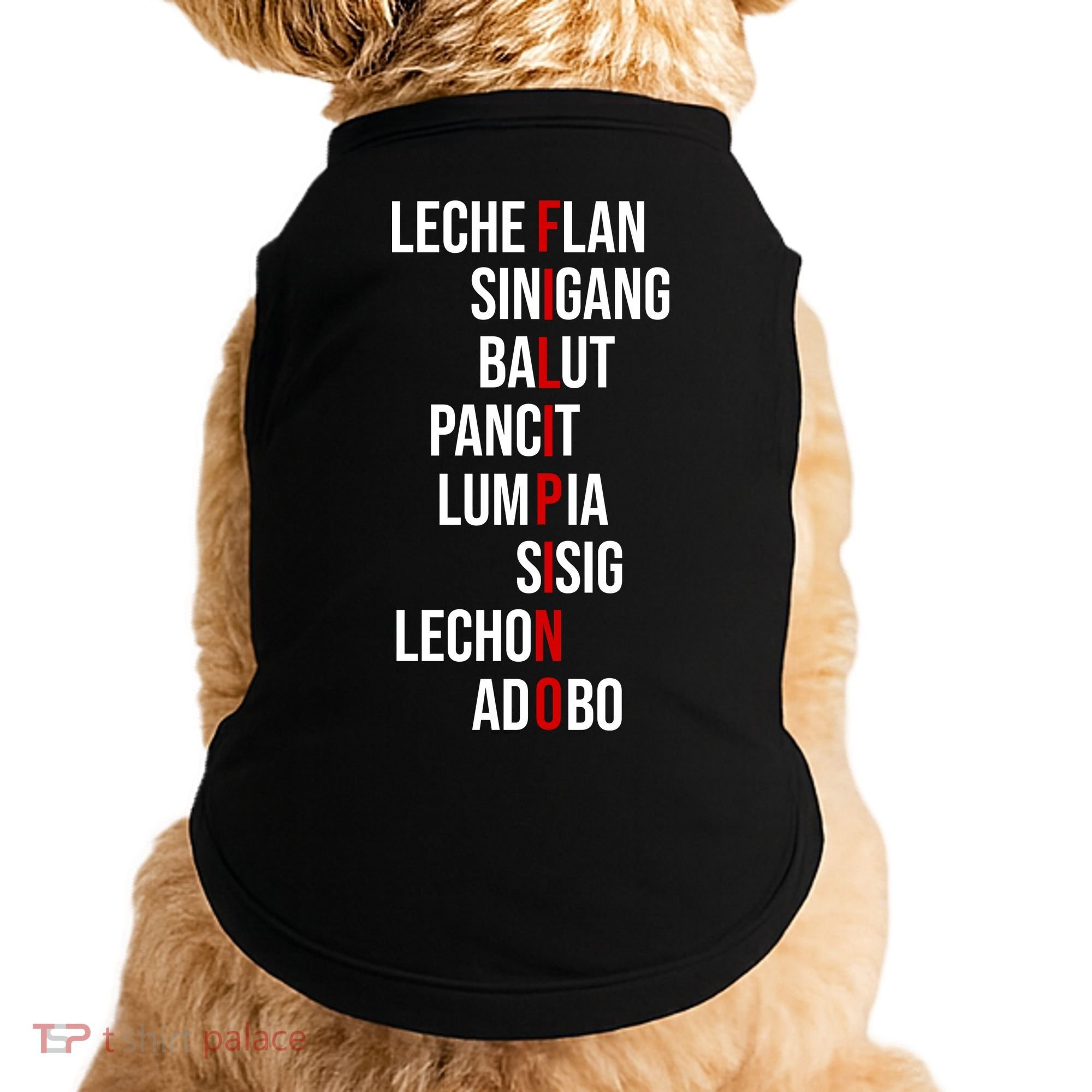 Filipino Lech Flan Sinigang Balut Pancit Lumpia Sisig Lechon Adobo Doggie Tank