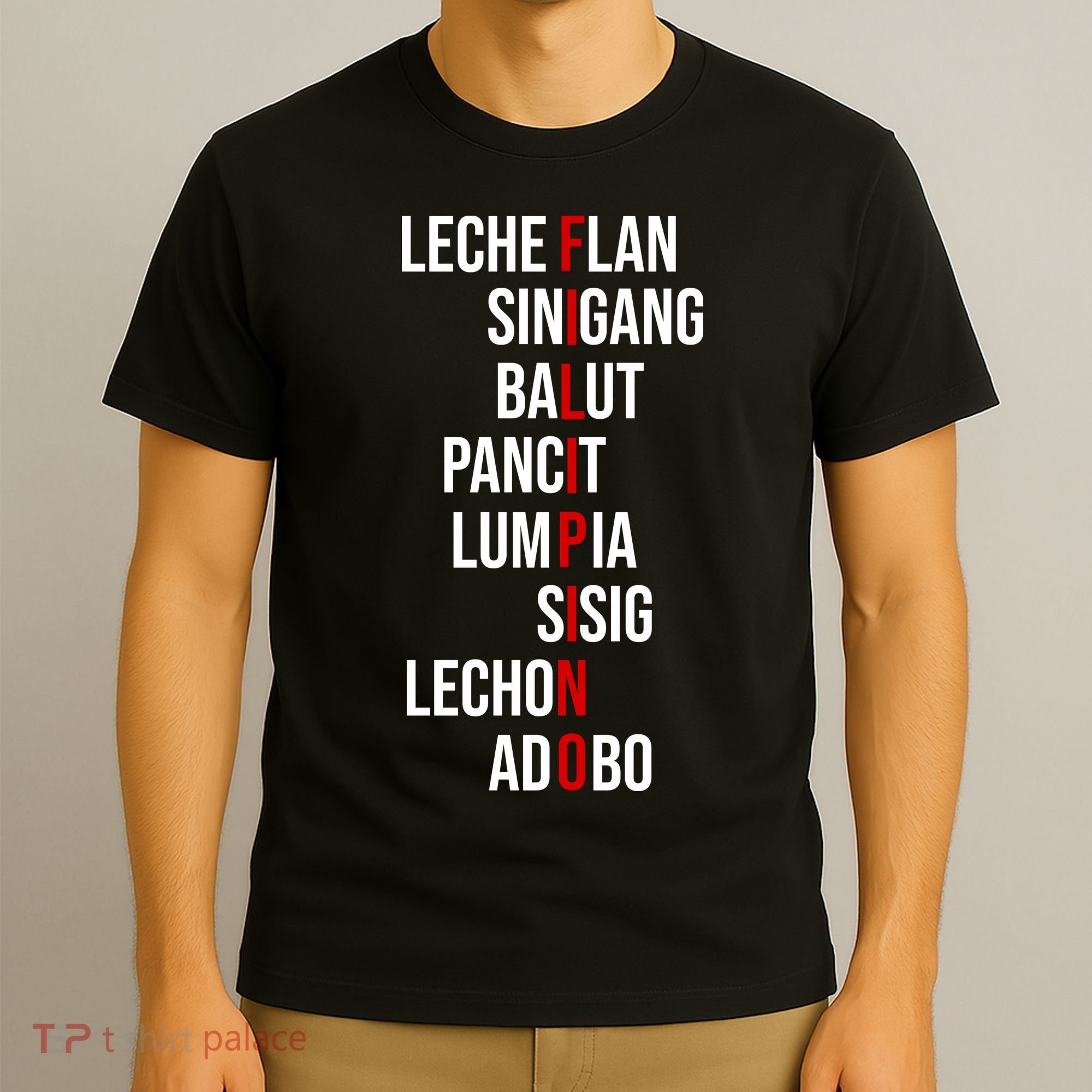 Filipino Lech Flan Sinigang Balut Pancit Lumpia Sisig Lechon Adobo T-Shirt