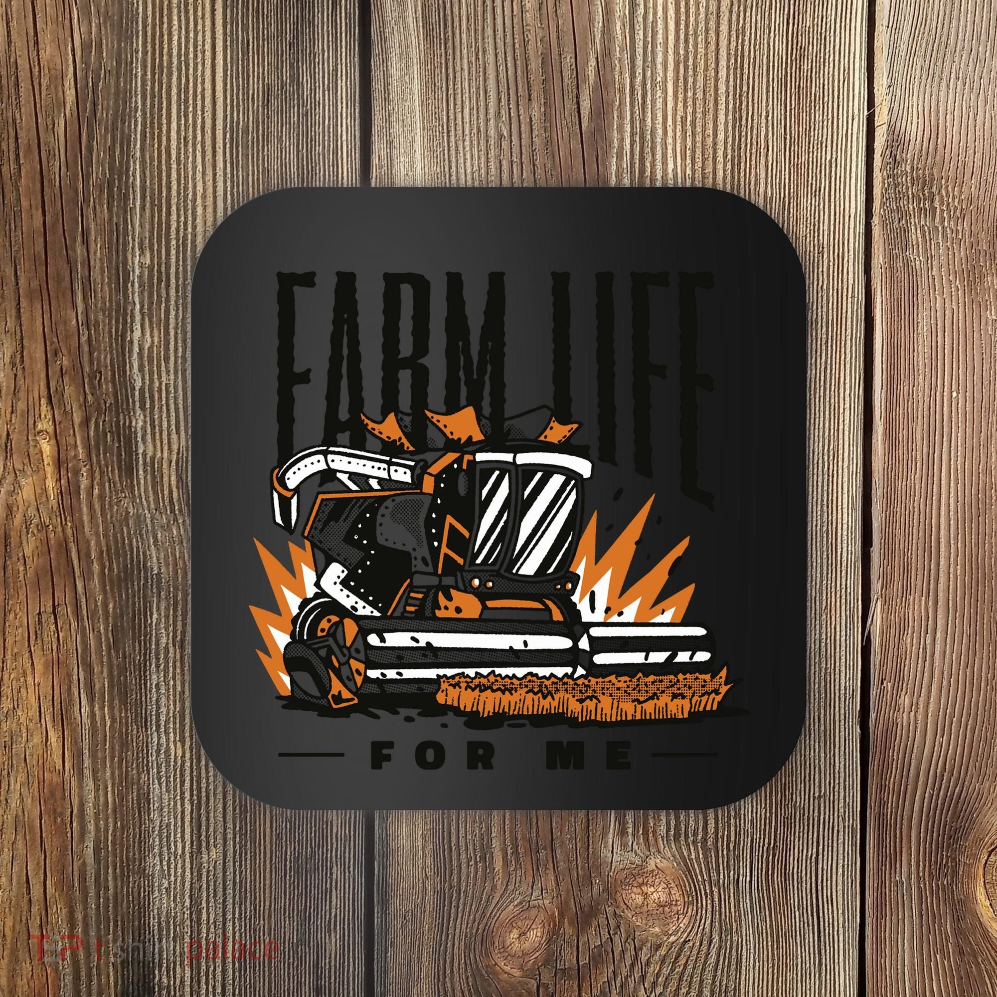 Farm Life For Me Tractor Coaster