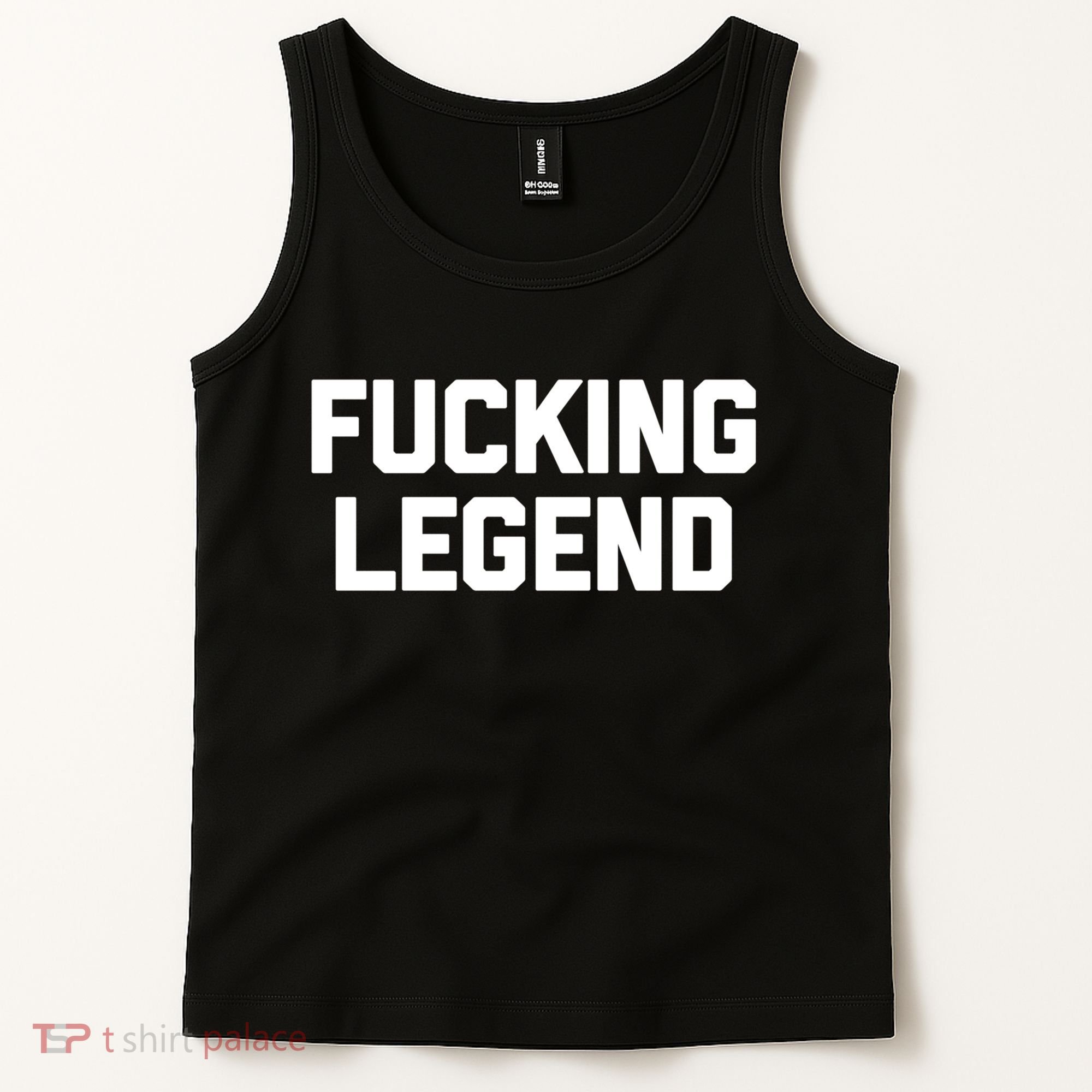 Fucking Legend Funny Gift Funny Saying Sarcastic Novelty Cool Gift Tank Top
