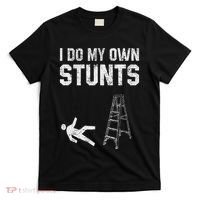Funny Ladder Fall Gift Broken Bone Hand Get Well Soon T-Shirt thumb 0