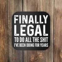 Finally Legal Funny 21st Birthday 2002 Gift Coaster thumb 0