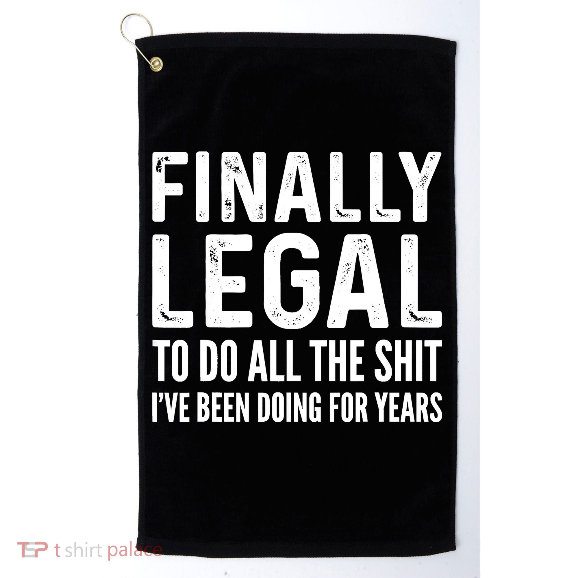 Finally Legal Funny 21st Birthday 2002 Gift Golf Towel