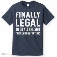 Finally Legal Funny 21st Birthday 2002 Gift T-Shirt thumb 0