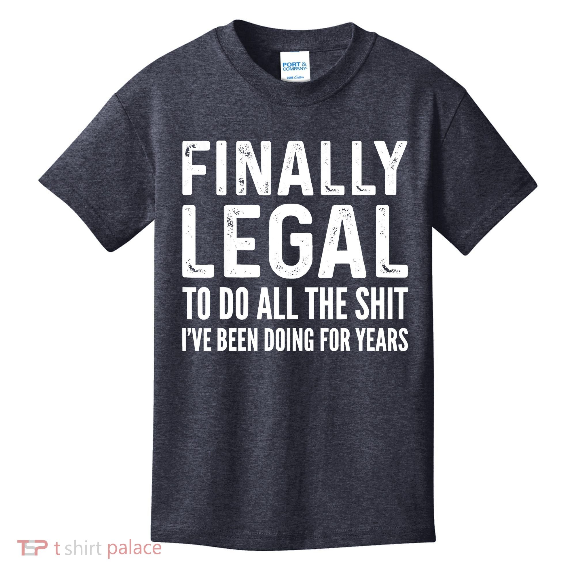Finally Legal Funny 21st Birthday 2002 Gift Kids T-Shirt