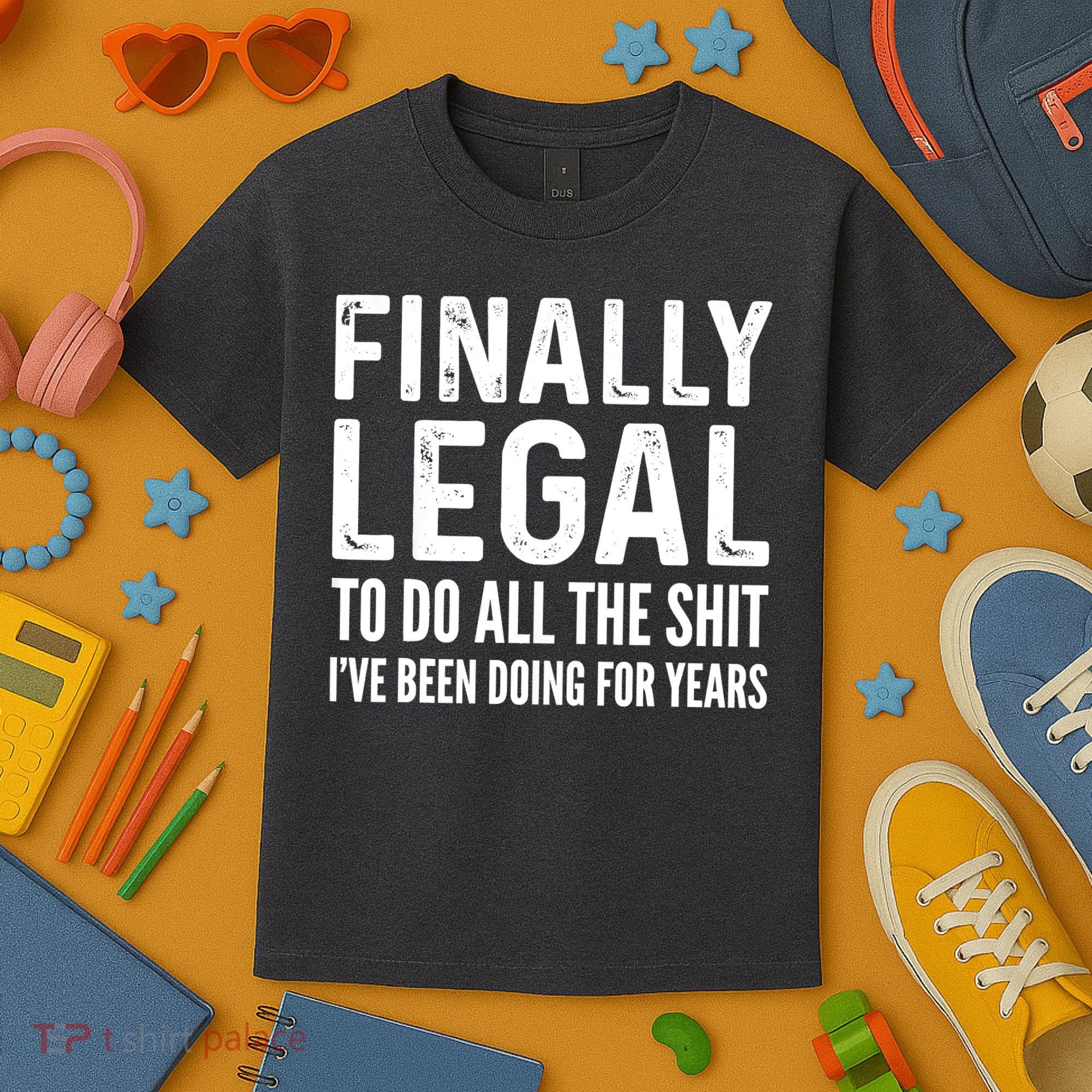 Finally Legal Funny 21st Birthday 2002 Gift Kids T-Shirt