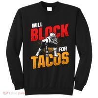 Football Lineman For Tacos Offensive Defensive Player Sweatshirt thumb 0