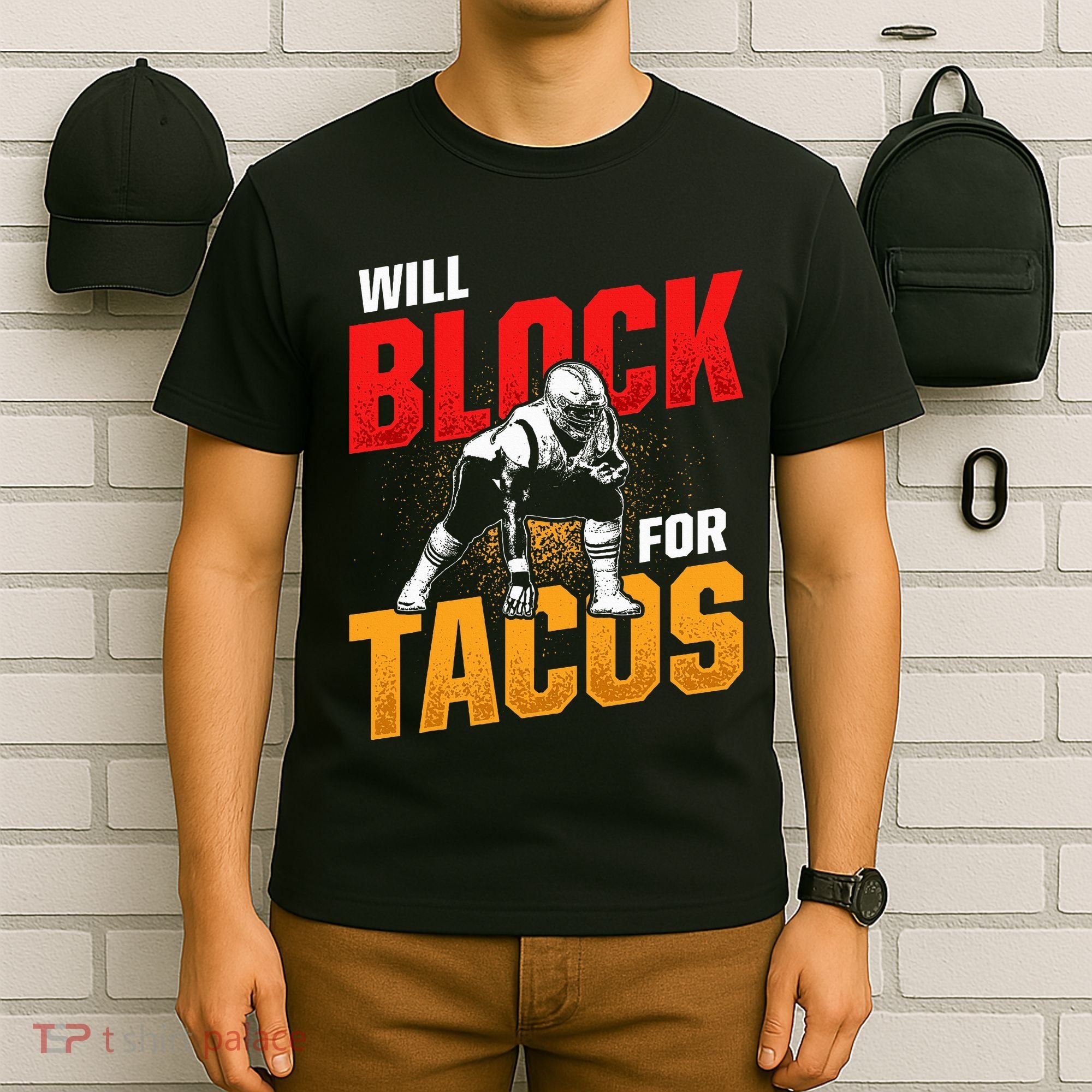 Football Lineman For Tacos Offensive Defensive Player T-Shirt