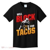 Football Lineman For Tacos Offensive Defensive Player Kids T-Shirt thumb 0