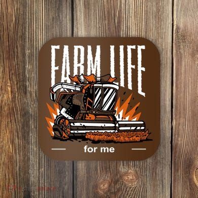 Farm Life For Me Coaster