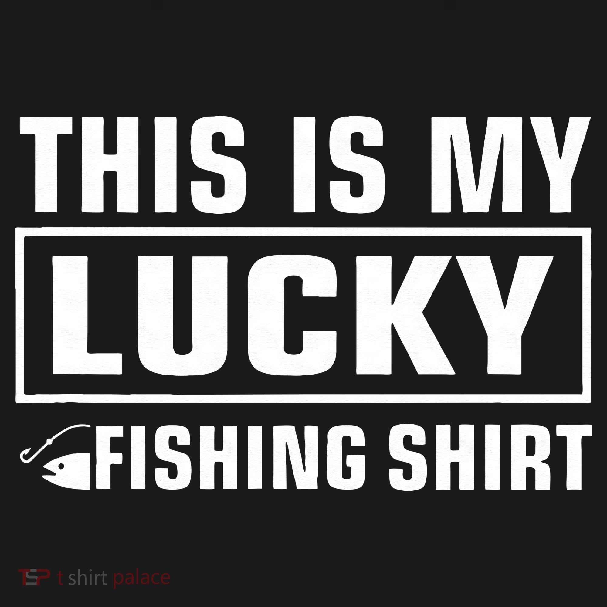 Fishing Lucky Fishing This Is My Lucky Fishing Women's Tank Top