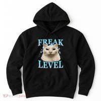 Freak Level Funny Cat Meme Certified Freak Humor Sarcastic Hoodie thumb 0