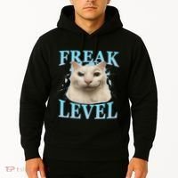 Freak Level Funny Cat Meme Certified Freak Humor Sarcastic Hoodie thumb 2