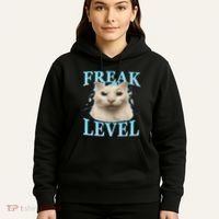 Freak Level Funny Cat Meme Certified Freak Humor Sarcastic Hoodie thumb 5
