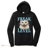 Freak Level Funny Cat Meme Certified Freak Humor Sarcastic Women's Hoodie thumb 0
