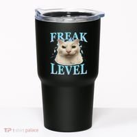 Freak Level Funny Cat Meme Certified Freak Humor Sarcastic Tumbler thumb 0
