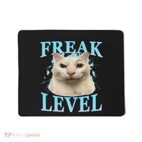 Freak Level Funny Cat Meme Certified Freak Humor Sarcastic Mousepad thumb 0