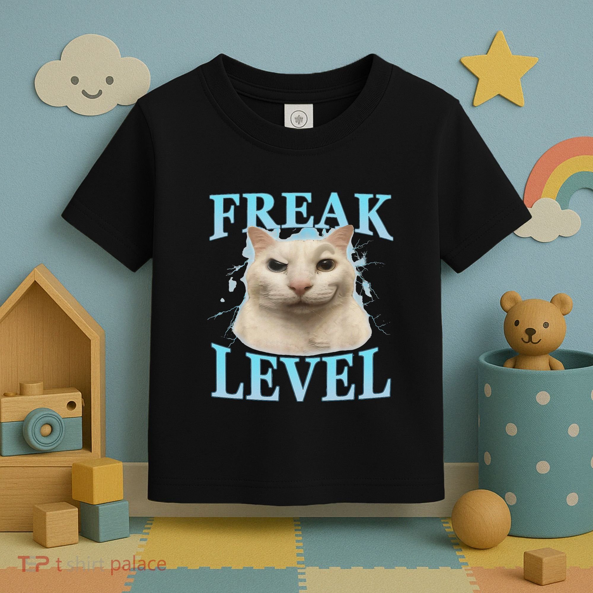 Freak Level Funny Cat Meme Certified Freak Humor Sarcastic Toddler T-Shirt