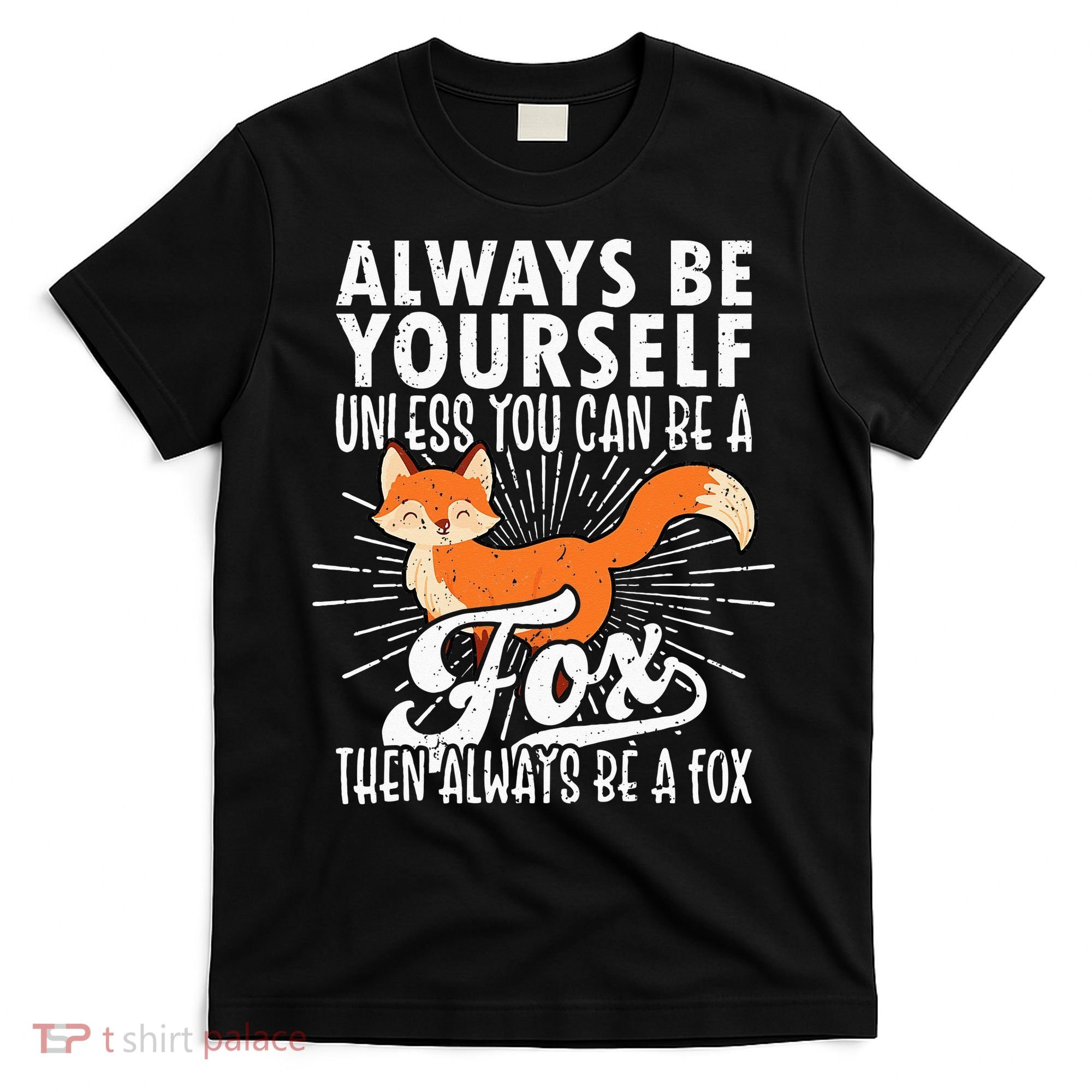 Fox Lover Funny Fox Tee Fox Gifts Fox T-Shirt