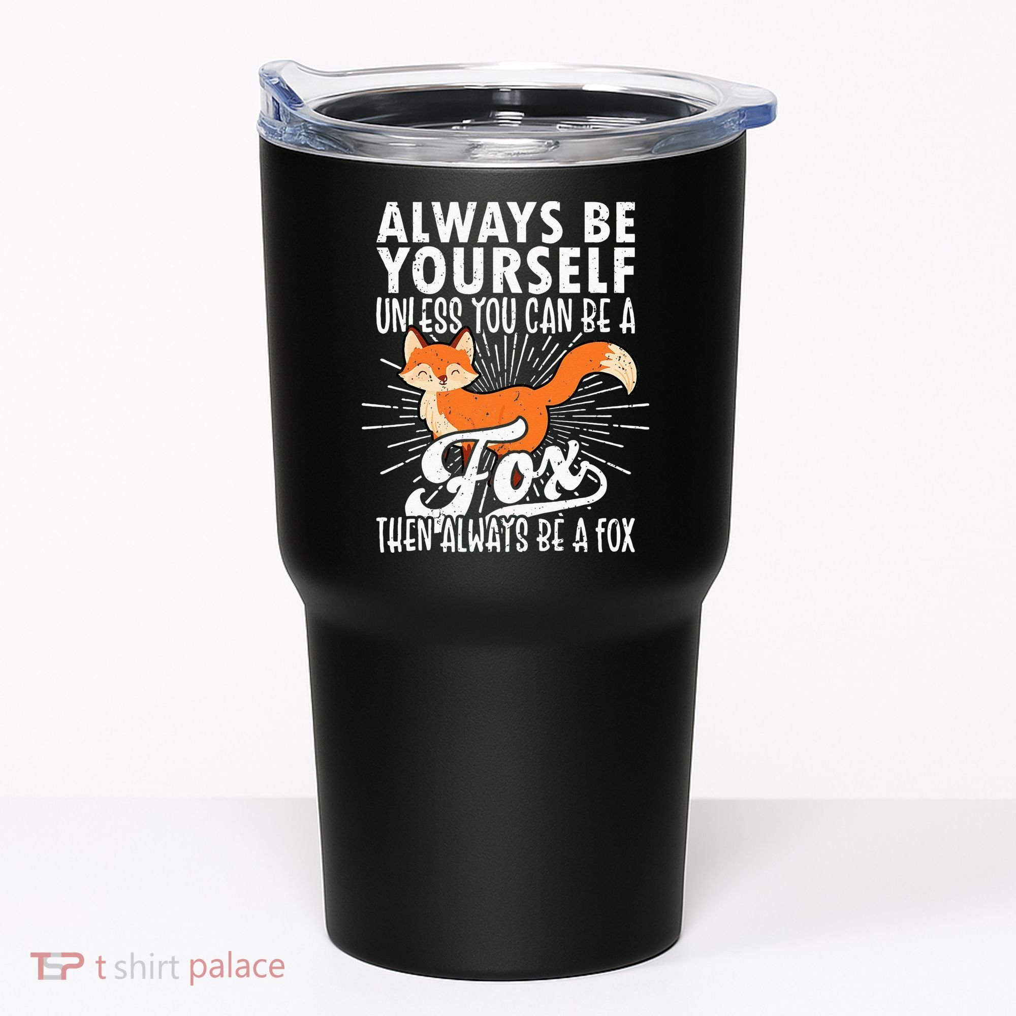 Fox Lover Funny Fox Tee Fox Gifts Fox Tumbler