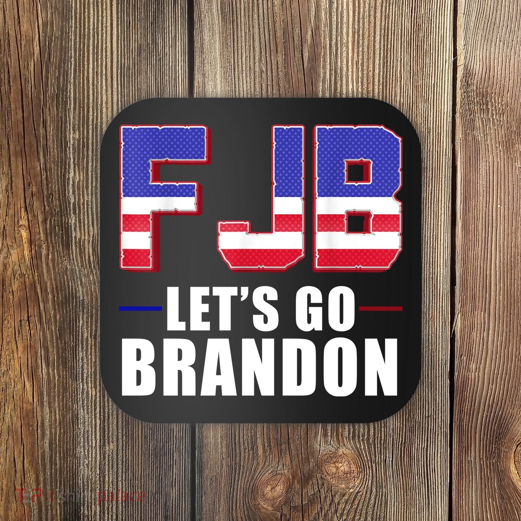 FJB Let's Go Brandon Coaster